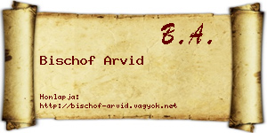Bischof Arvid névjegykártya